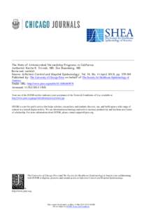 The State of Antimicrobial Stewardship Programs in California Author(s): Kavita K. Trivedi, MD; Jon Rosenberg, MD Reviewed work(s): Source: Infection Control and Hospital Epidemiology, Vol. 34, No. 4 (April 2013), pp. 37