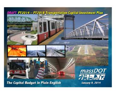 DRAFT – MASSDOT CAPITAL INVESTMENT PLAN 1  To our customers ­