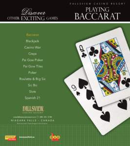 Natural / Pai gow / Spanish 21 / Blackjack / Poker / Games / Chinese dominoes / Baccarat