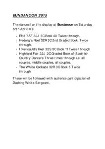 BUNDANOON 2015 The dances for the display at Bundanoon on Saturday 12th April are  
