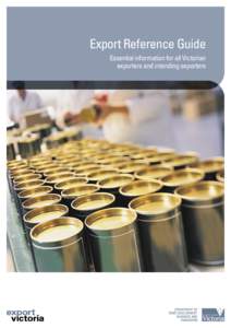 Export Reference Guide Essential information for all Victorian exporters and intending exporters page 2