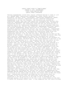 DAKOTA COUNTY BOARD OF COMMISSIONERS JANUARY 8, 1991 PROCEEDINGS COUNTY BOARD MEETING ROOM DAKOTA COUNTY COURTHOUSE Chairman Huggenberger called their regular scheduled meeting to order at 1:30 p.m. PRESENT WERE: Commiss