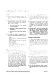 FUJITSU General Terms and Conditions for Subcontractor Agreements Version: August 2015 § 1 Subject (1) The subcontractor shall perform services for the contractor on behalf of the latter’s client (hereafter “the cli