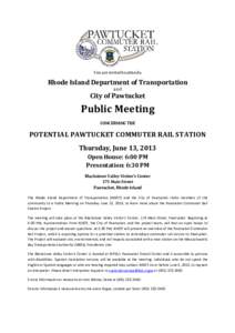 You are invited to attend a  Rhode Island Department of Transportation and  City of Pawtucket