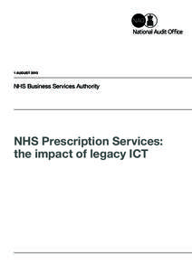 Microsoft Word - CAG AO cleared NHS Prescription Services the impact of legacy ICT case study_NEW