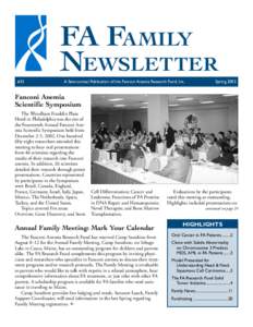 FA FAMILY NEWSLETTER #33 A Semi-annual Publication of the Fanconi Anemia Research Fund, Inc.