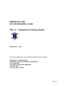 RHODE ISLAND STATE BUILDING CODE SBC-13 Standards for Existing Schools FEBRUARY 1, 1997