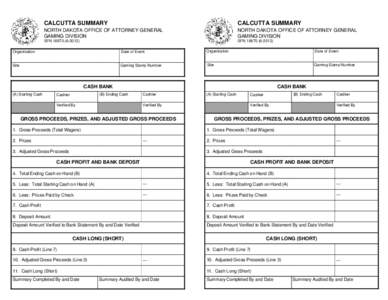 CALCUTTA SUMMARY  CALCUTTA SUMMARY NORTH DAKOTA OFFICE OF ATTORNEY GENERAL GAMING DIVISION