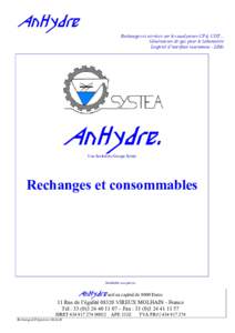 AnHydre Rechanges et services sur les analyseurs CFA, COT… Générateurs de gaz pour le laboratoire Logiciel d’interface instrument - LIMs  AnHydre.