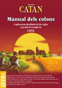Manual dels colons Explicacions detallades de les regles i partida d’exemple de CATAN