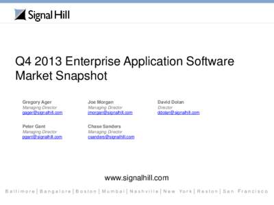 Q4 2013 Enterprise Application Software Market Snapshot Gregory Ager Joe Morgan