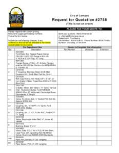 City of Lompoc  Request for Quotation #2758 (This is not an order) PLEASE FAX YOUR QUOTE TO: Please respond with current pricing.