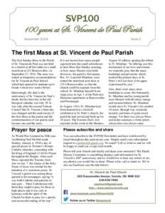 SVP100 100 years at St. Vincent de Paul Parish Solemn High Mass Usus Antiquior to mark the laying of the cornerstone on August 15,  September 2014