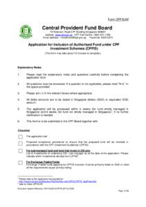 Form CPFIS/AF  Central Provident Fund Board 79 Robinson Road CPF Building Singaporewebsite: www.cpf.gov.sg CPF Call Centre: Email address:  Facsimile: 