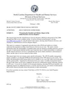 North Carolina Department of Health and Human Services Division of Social Services 2405 Mail Service Center • Raleigh, North Carolina[removed]Courier[removed]Fax[removed]Michael F. Easley, Governor Pheon E. Be