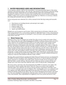 3 WATER RESOURCE USES AND DESIGNATIONS As the regulatory authority, OSM has the responsibility of assessing the potential impacts of the mining operation on the hydrologic balance, and to provide a determination for the 