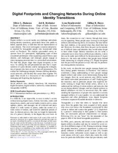 Digital Footprints and Changing Networks During Online Identity Transitions Oliver L. Haimson Jed R. Brubaker Lynn Dombrowski Gillian R. Hayes