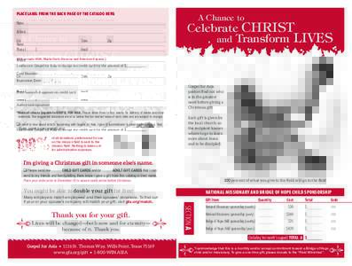 PLACE LABEL FROM THE BACK PAGE OF THE CATALOG HERE:  A Chance to Celebrate CHRIST and Transform LIVES