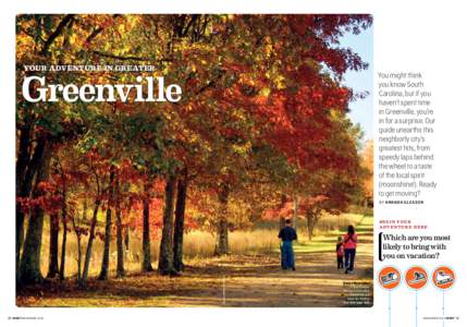 Your Adventure in greater  Greenville You might think you know South