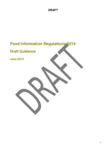 DRAFT  Food Information Regulations 2014 Draft Guidance June 2014