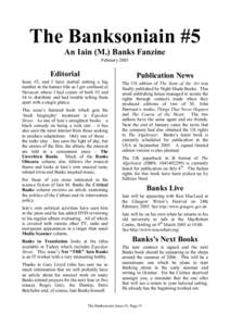 The Banksoniain #5 An Iain (M.) Banks Fanzine February 2005 Editorial Issue #5, and I have started putting a big