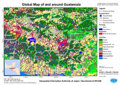 Global Map of and around Guatemala  GLIDE Number: TC[removed]GTM (GLIDE: Global Unique Disaster Identifier)  Legend