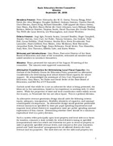 Basic Education Review Committee Minutes September 28, 2006 Members Present: Peter Abernathy (for M. D. Goetz), Tommy Bragg, Ethel Detch (for John Morgan), Douglas Goddard, Graham Greeson, Vincent Harvell, Chris Henson, 