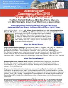 STEM on the Hill™  Announces the 2015 George E. Brown Award  The Hon. Richard Shelby and the Hon. Donna Edwards