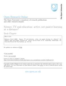 Open Research Online The Open University’s repository of research publications and other research outputs Science, TV and education: active, not passive learning at a distance?