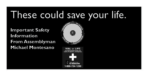 These could save your life. Important Safety Information From Assemblyman Michael Montesano