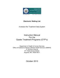 Electronic Waiting List  A division the Treatment Data System Instruction Manual For the