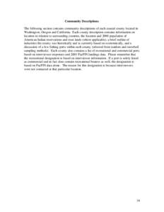 Community Descriptions The following section contains community descriptions of each coastal county located in Washington, Oregon and California. Each county description contains information on location in relation to su