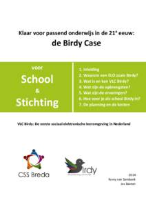 Klaar voor passend onderwijs in de 21e eeuw:  de Birdy Case voor  School