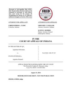 Pursuant to Ind.Appellate Rule 65(D), this Memorandum Decision shall not be regarded as precedent or cited before any court except for the purpose of establishing the defense of res judicata, collateral estoppel, or the 