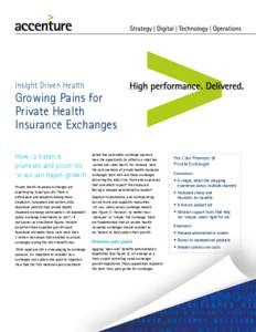 Insight Driven Health  Growing Pains for Private Health Insurance Exchanges How to balance