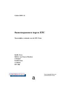 CahierSamenspannen tegen XTC Tussentijdse evaluatie van de XTC-Nota  R.J.M. Neve