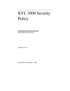 KVL 3000 Security Policy L AND M OBILE P RODUCTS S ECTOR Radio Network Solutions Group  Version[removed]