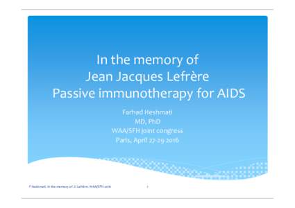 Passive Immuno therapy for aids