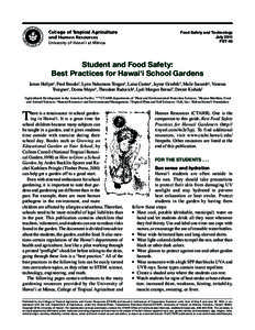 Food Safety and Technology July 2011 FST-45 Student and Food Safety: Best Practices for Hawai‘i School Gardens