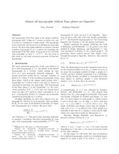 Almost all hypergraphs without Fano planes are bipartite∗ Yury Person† Abstract The hypergraph of the Fano plane is the unique 3-uniform hypergraph with 7 triples on 7 vertices in which every pair of vertices is cont