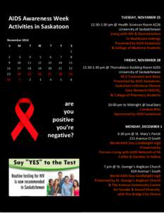 AIDS Awareness Week Activities in Saskatoon TUESDAY, NOVEMBER 25  November 2014