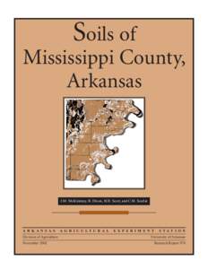 Soils of Mississippi County, Arkansas J.M. McKimmey, B. Dixon, H.D. Scott, and C.M. Scarlat