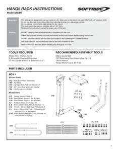 HANG5 RACK INSTRUCTIONS Model #26496 Important This bike rack is designed to carry a maximum of 5 bikes and is intended to be used ONLY with a 2” receiver hitch. Do not use this rack for anything other than carrying bi