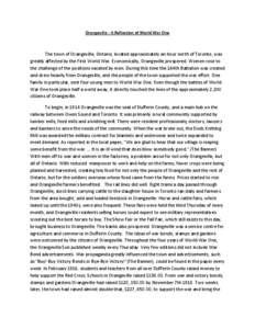Orangeville - A Reflection of World War One  The town of Orangeville, Ontario, located approximately an hour north of Toronto, was greatly affected by the First World War. Economically, Orangeville prospered. Women rose 