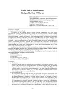 Detailed Study of Dioxin Exposure: Findings of the Fiscal 1999 Survey 24 November 2000 Environmental Risk Assessment Office, Environmental Health Department, Environment Agency of Japan Masatoshi Kanai, Director