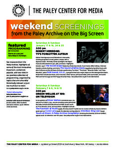 weekend SCREENINGS from the Paley Archive on the Big Screen featured  PROGRAMMING