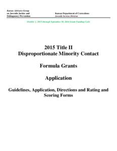 Kansas Advisory Group on Juvenile Justice and Delinquency Prevention Kansas Department of Corrections Juvenile Services Division