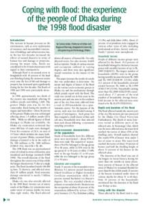 Coping with flood: the experience of the people of Dhaka during the 1998 flood disaster Introduction The increase in human pressure on the environment, such as over-exploitation