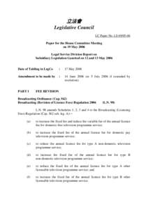 立法會 Legislative Council LC Paper No. LS[removed]Paper for the House Committee Meeting on 19 May 2006 Legal Service Division Report on