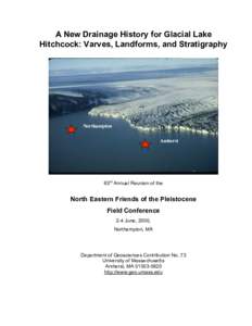 Springfield /  Massachusetts metropolitan area / Climate history / Glaciology / Ice ages / Sedimentology / Varve / Lake Hitchcock / Connecticut River / University of Massachusetts Amherst / Geography of the United States / Historical geology / Geography of Massachusetts